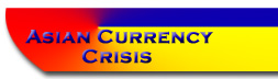 Asian Currency Crisis