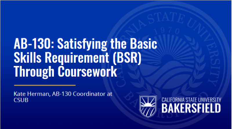 AB-130: Satisfying the Basic Skills Requirement through Coursework