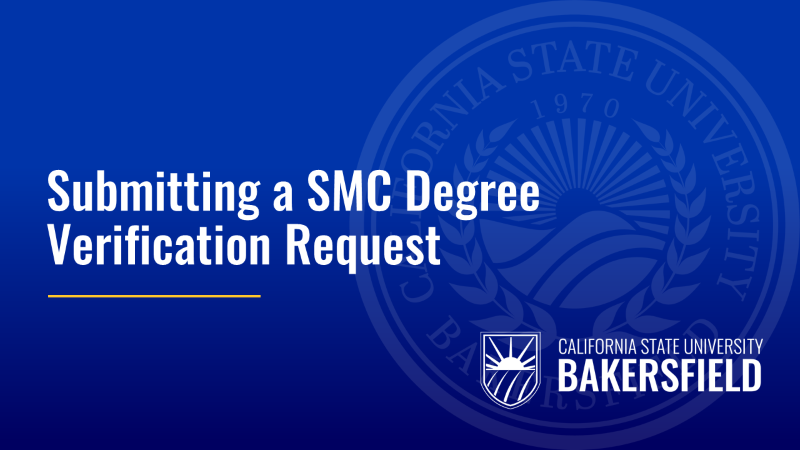 Submitting a SMC Degree Verification Request