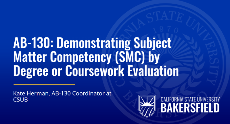 AB-130: Demonstrating subject matter competency by degree or coursework evaluation