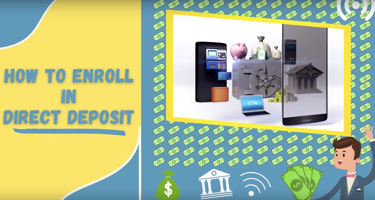How to Enroll in Direct Deposit