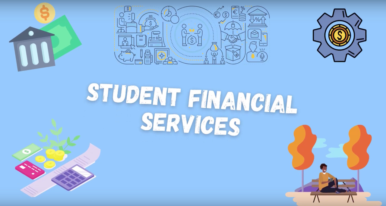 How to Utilize Student Financial Services