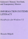 Information Systems Literacy Series tests and manuals