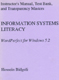 Information Systems Literacy Series tests and manuals